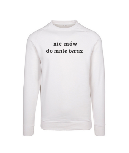 Bluza bez kaptura haftem 3D "Nie mów..."